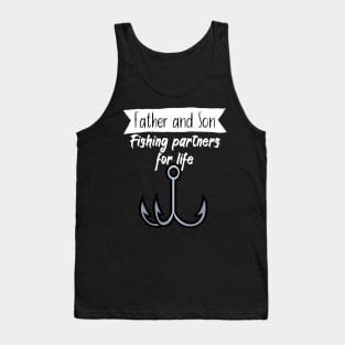 Father and son Fishing partners for life Tank Top